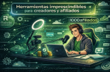 Herramientas imprescindibles para creadores y afiliados en 2026
